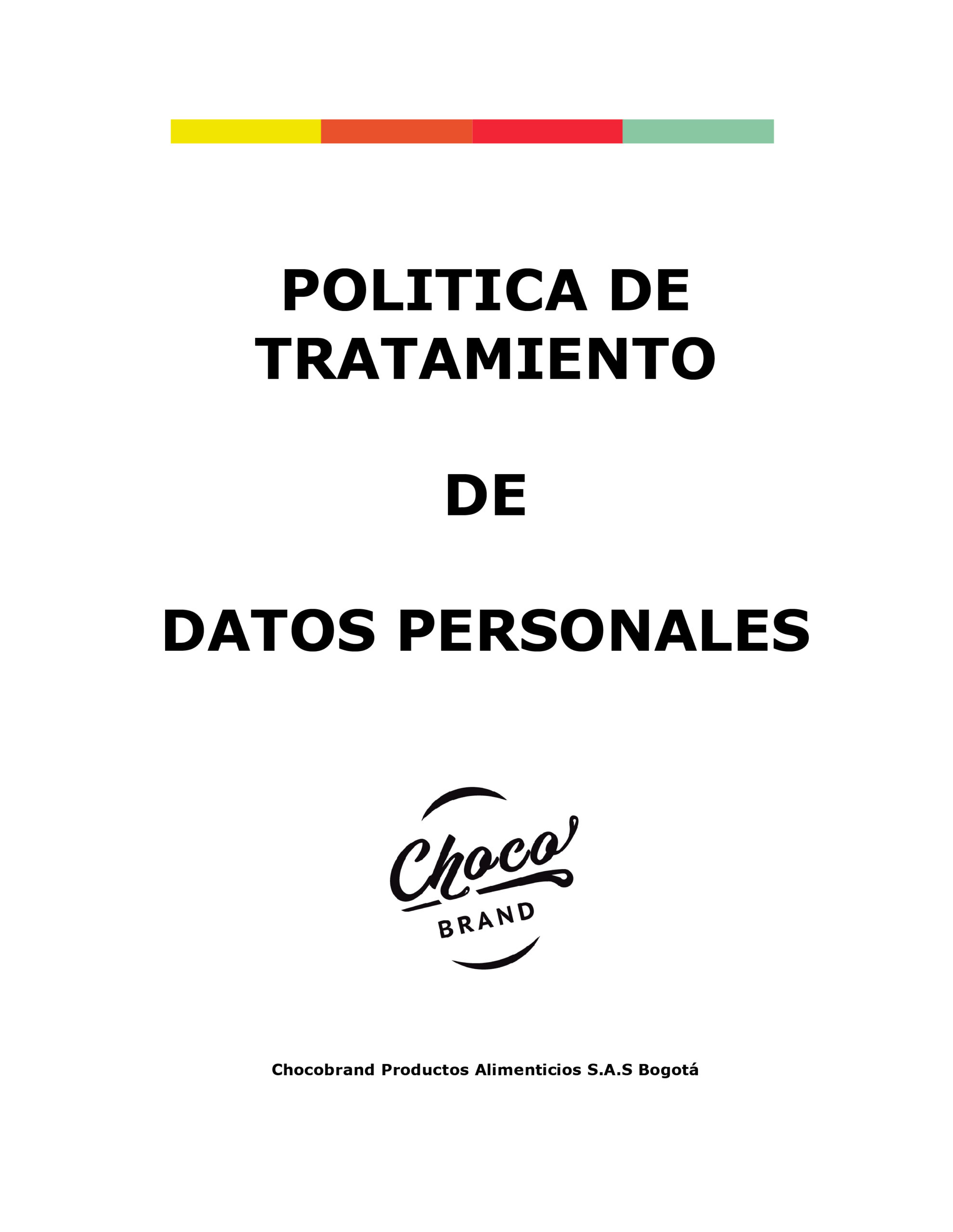 Politica de tratamiento de datos personales chocobrand